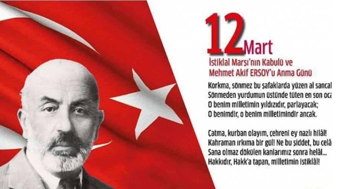 12 Mart İstiklal Marşının Kabulü ve M.Akif Ersoy'u Anma Günü